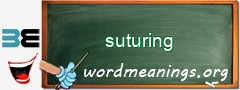 WordMeaning blackboard for suturing